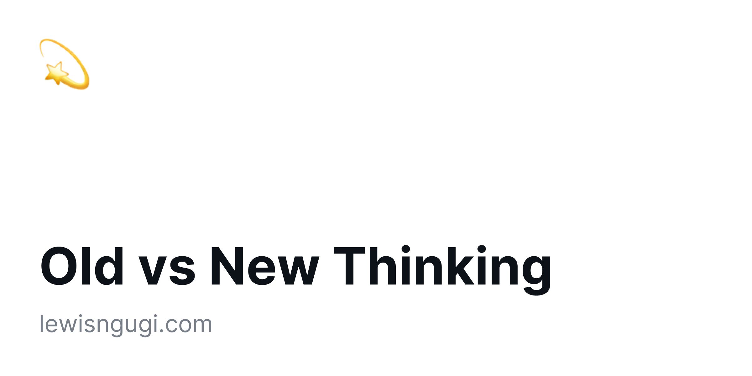 Old Thinking vs New Thinking