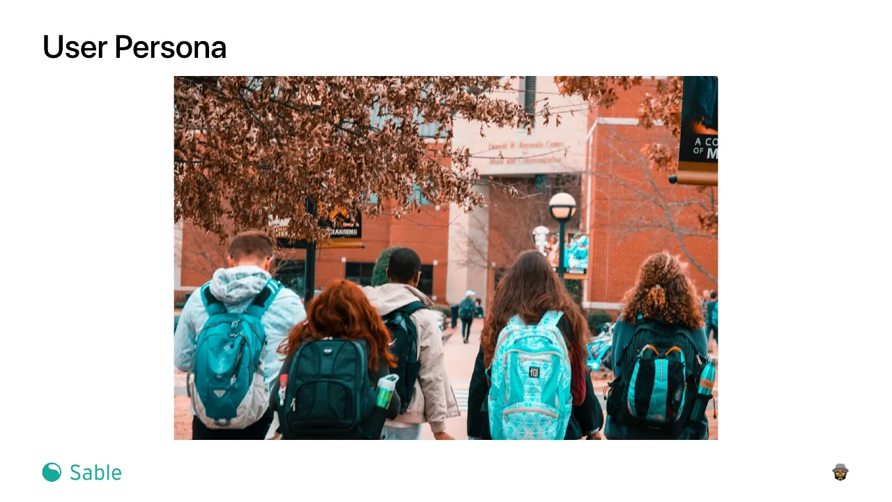 Slide 12 of 24. User persona: a photo of students with backpacks walking across a campus